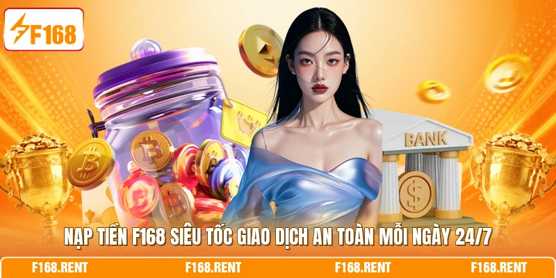 Nạp Tiền F168
