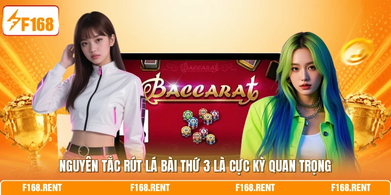 Nguyên tắc rút lá bài thứ 3 là cực kỳ quan trọng