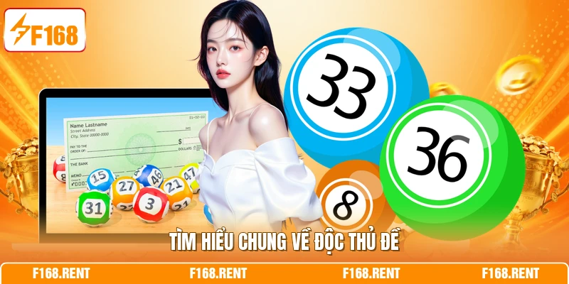 Tìm hiểu chung về độc thủ đề